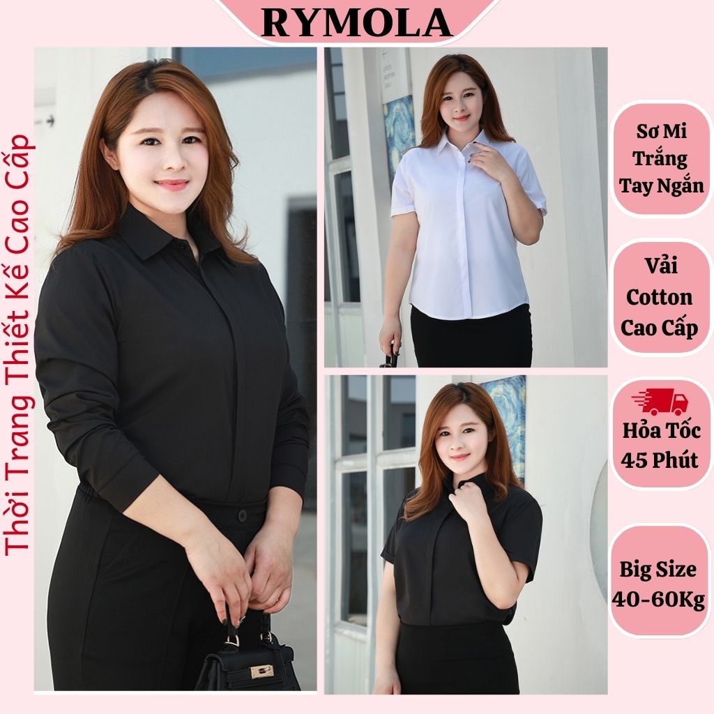 Áo Sơ Mi Nữ Trắng BigSize Rymola, Không Nhăn, Giấu Nút, Tay Dài Có Bigsize, Sơ Mi Trắng, Công Sở Chất Cotton Form Suô