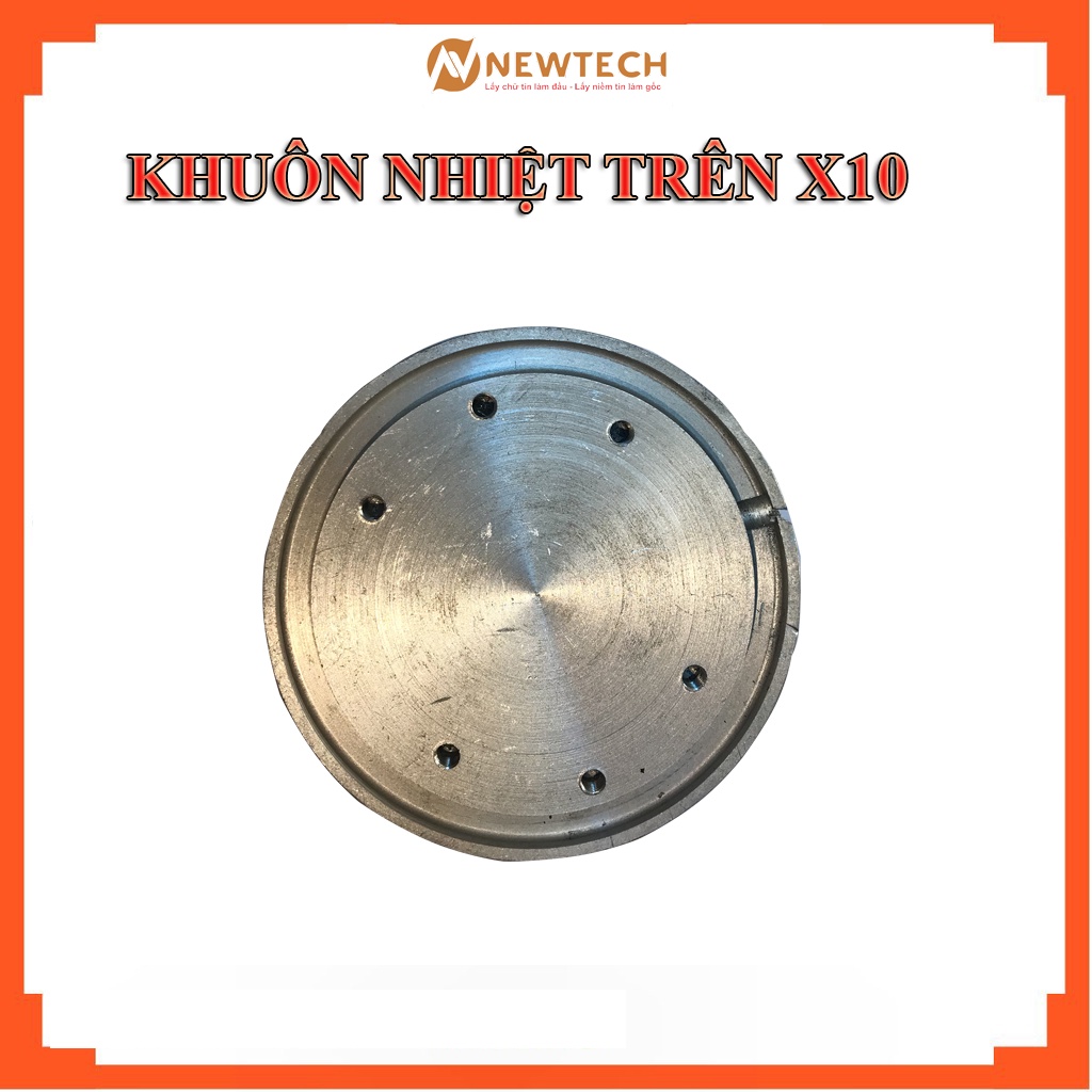 Khuôn nhiệt trên máy ép ly X10