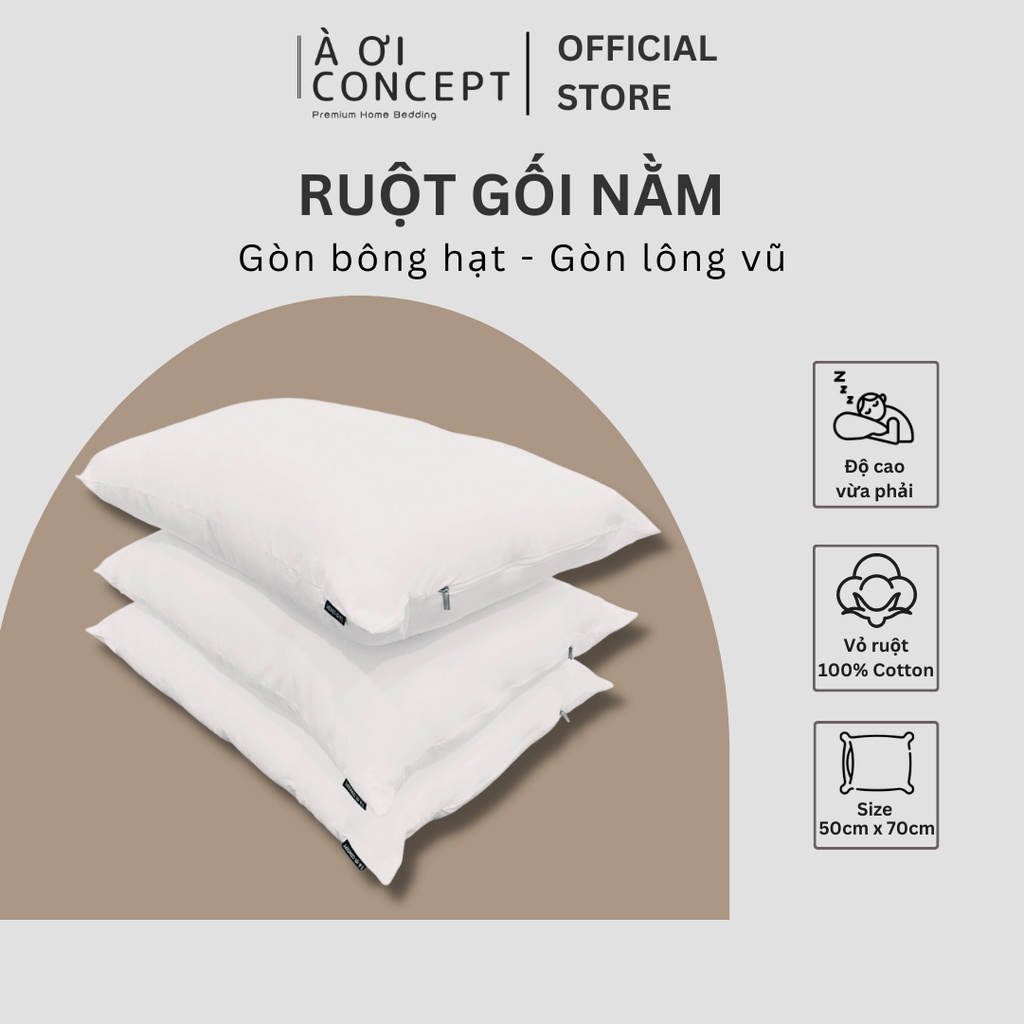 Ruột Gối Nằm Gòn Bông Hạt/Lông Vũ Cao Cấp À Ơi Concept size 50x70 cm