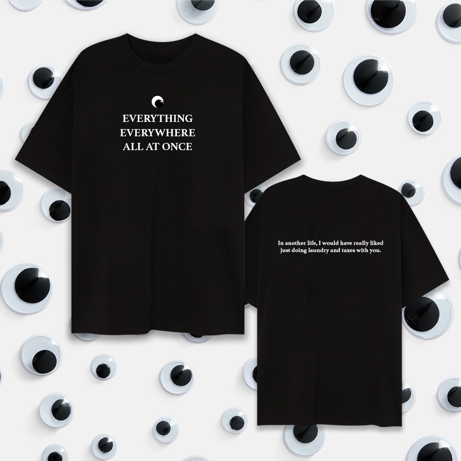 Áo thun phim Everything Everywhere All At Once oversize form rộng, baby tee chất liệu cotton 4 chiều thoáng mát
