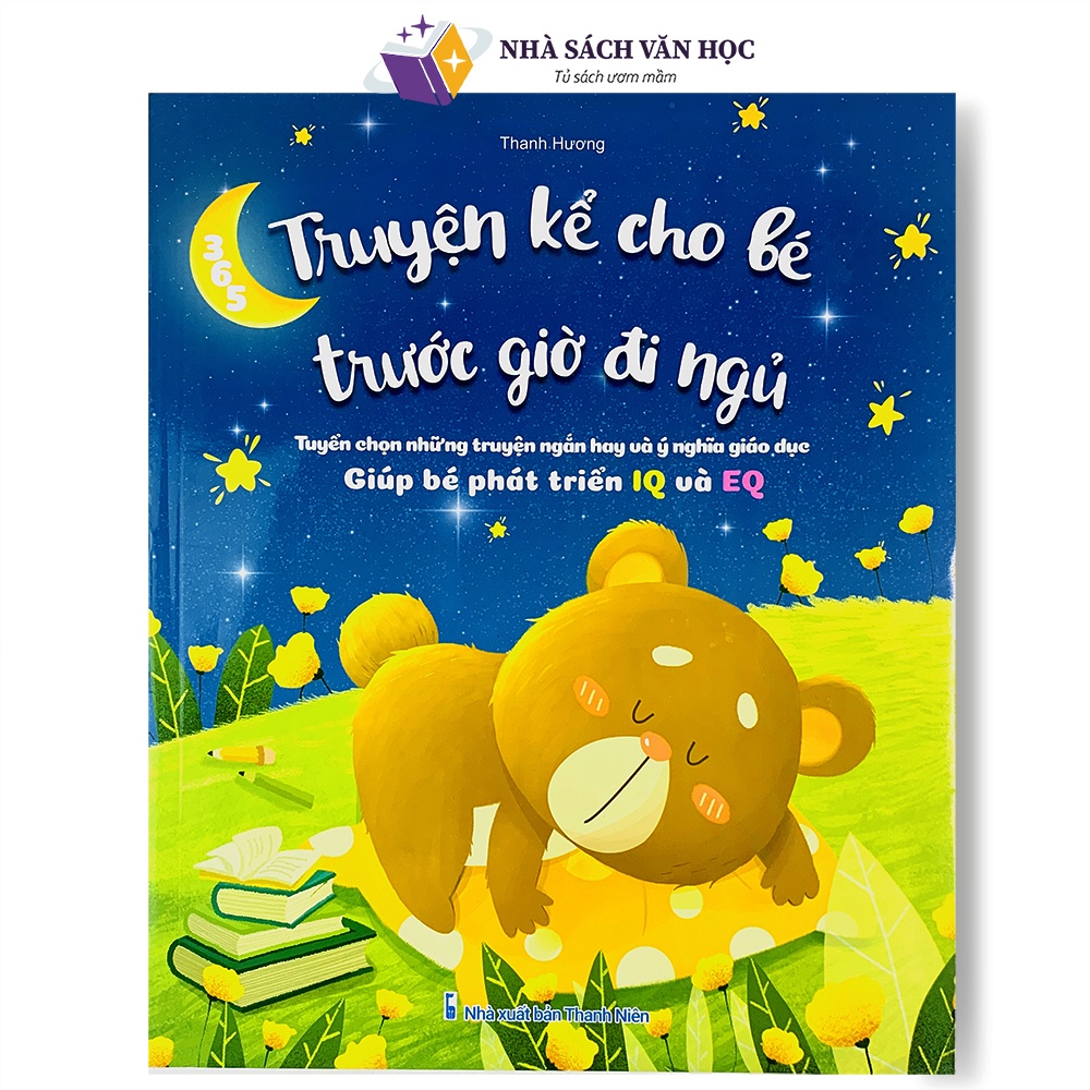 Sách - Truyện Kể Cho Bé Trước Giờ Đi Ngủ - Giúp Bé Phát Triển IQ và EQ