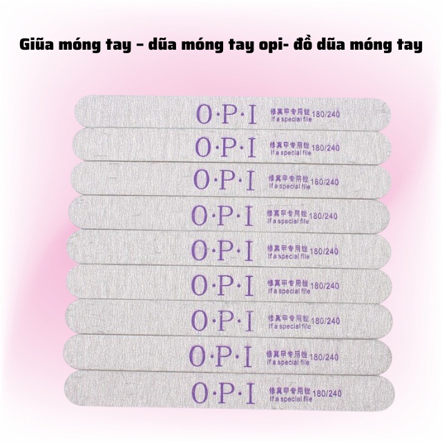 Dũa móng tay opi - đồ dũa móng tay sự lựa chọn tuyệt vời để chăm sóc ngón tay, ngón chân cho nam nữ