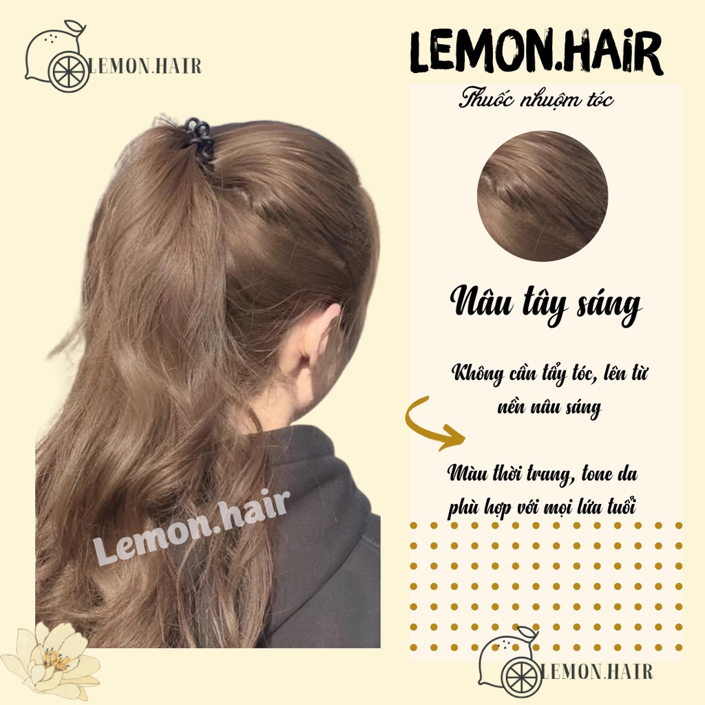 Thuốc nhuộm tóc NÂU TÂY SÁNG, không tẩy kèm OXY trợ nhuộm Lemon,hair