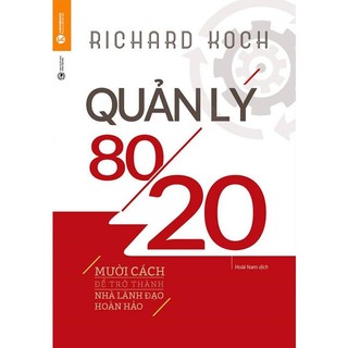 Sách - QQuản lý 80/20 ( Richard Koch,Tái bản 2023,THA)