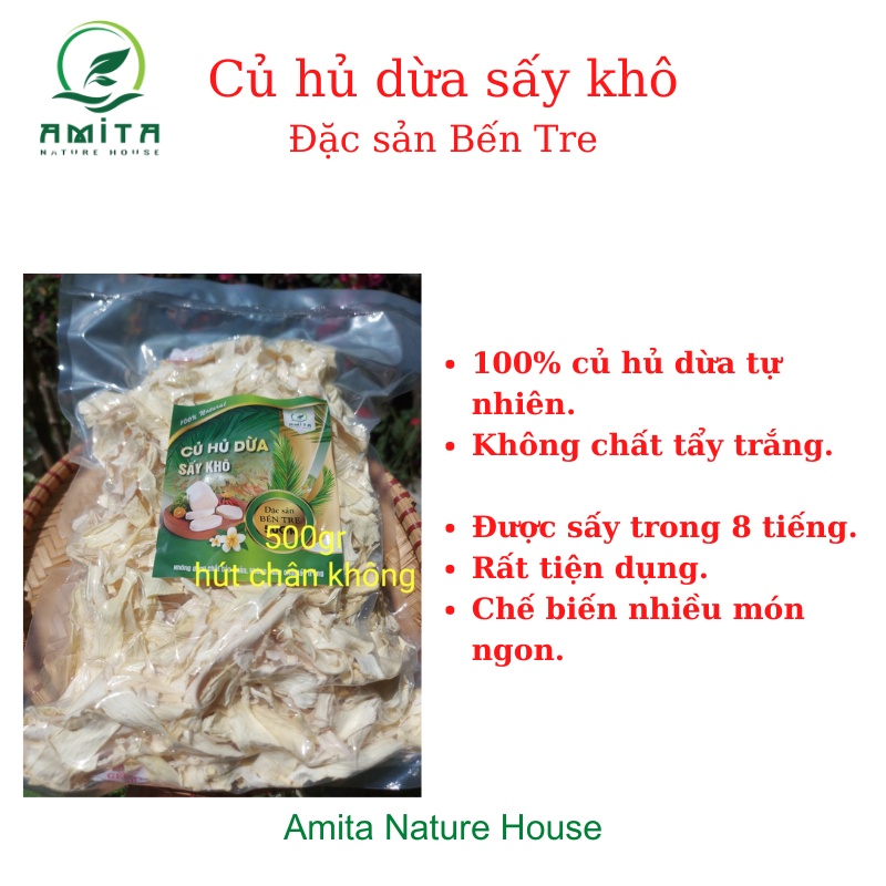 Hỏa tốc HCM - Củ hủ dừa sấy khô handmade Amita, 500gr hút chân không,đặc sản Bến Tre xứ Dừa,Ami Natural