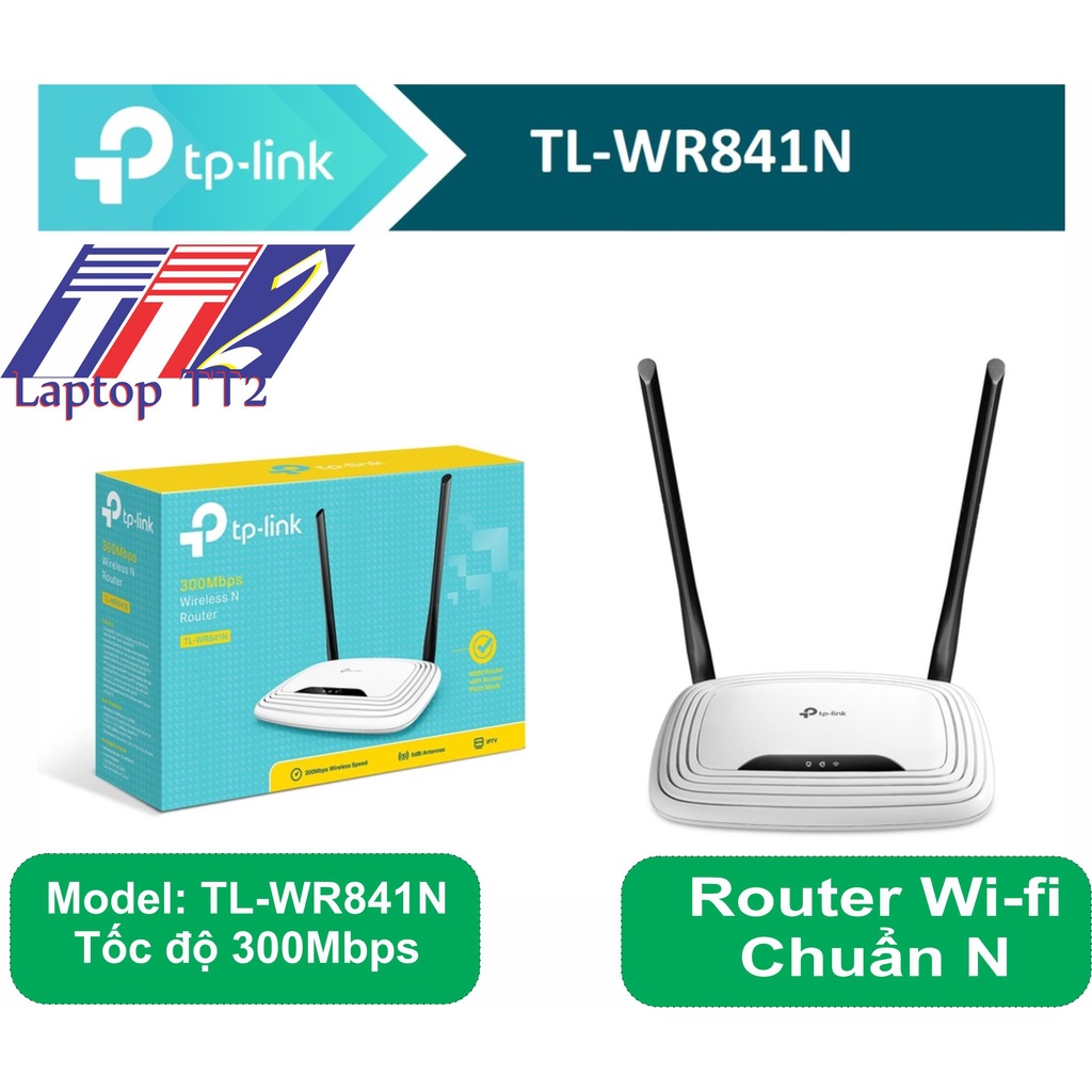 Bộ phát wifi cho gia đình & công ty _ TL-WR841N _ Router Wi-Fi Chuẩn N Tốc Độ 300Mbps