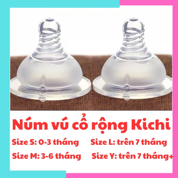 Núm vú cổ rộng cho bé Kichi Aki núm vú siêu mềm chống sặc chống đầy hơi cho bé có đủ size S M L Y không BPA
