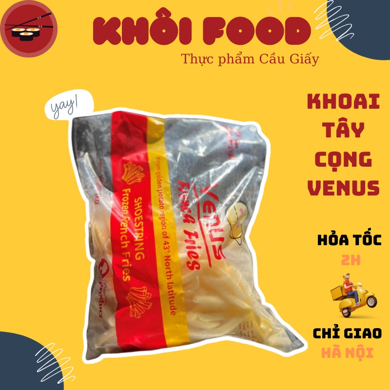 Khoai tây chiên cọng Venus 7mm cọng dài đẹp, giòn lâu, thơm bùi