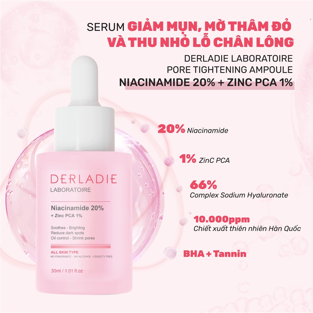 Serum Niacinamide 20% Giảm Mụn, Mờ Thâm Đỏ, Thu Nhỏ LCL Derladie Laboratoire Pore Tightening Ampoule 30ml