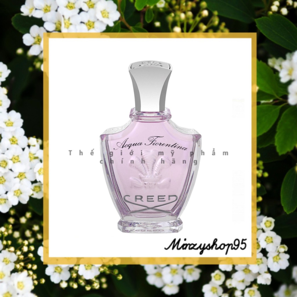 Nước hoa Creed Spring Flower Acqua Fiorentina for women fullsize/minisize