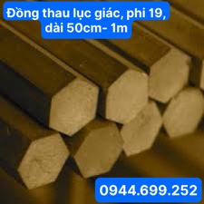 Đồng vàng lục giác phi 19mm , dài 50cm-1m