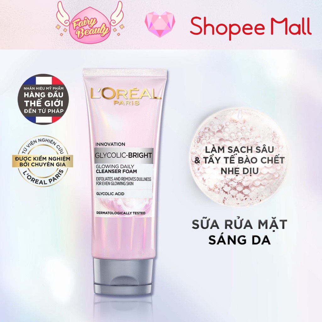 [L'OREAL PARIS] Sữa Rửa Mặt AHA - BHA Làm Sạch Sâu Giúp Sáng Da Và Mờ Thâm Nám Mềm Mịn Glycolic Bright 100ml