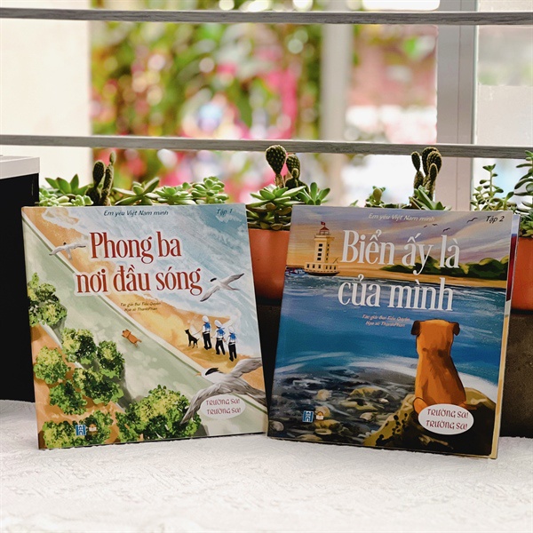 Bộ sách - Em Yêu Việt Nam Mình 2: Phong Ba Nơi đầu Sóng + Biển ấy Là Của Mình