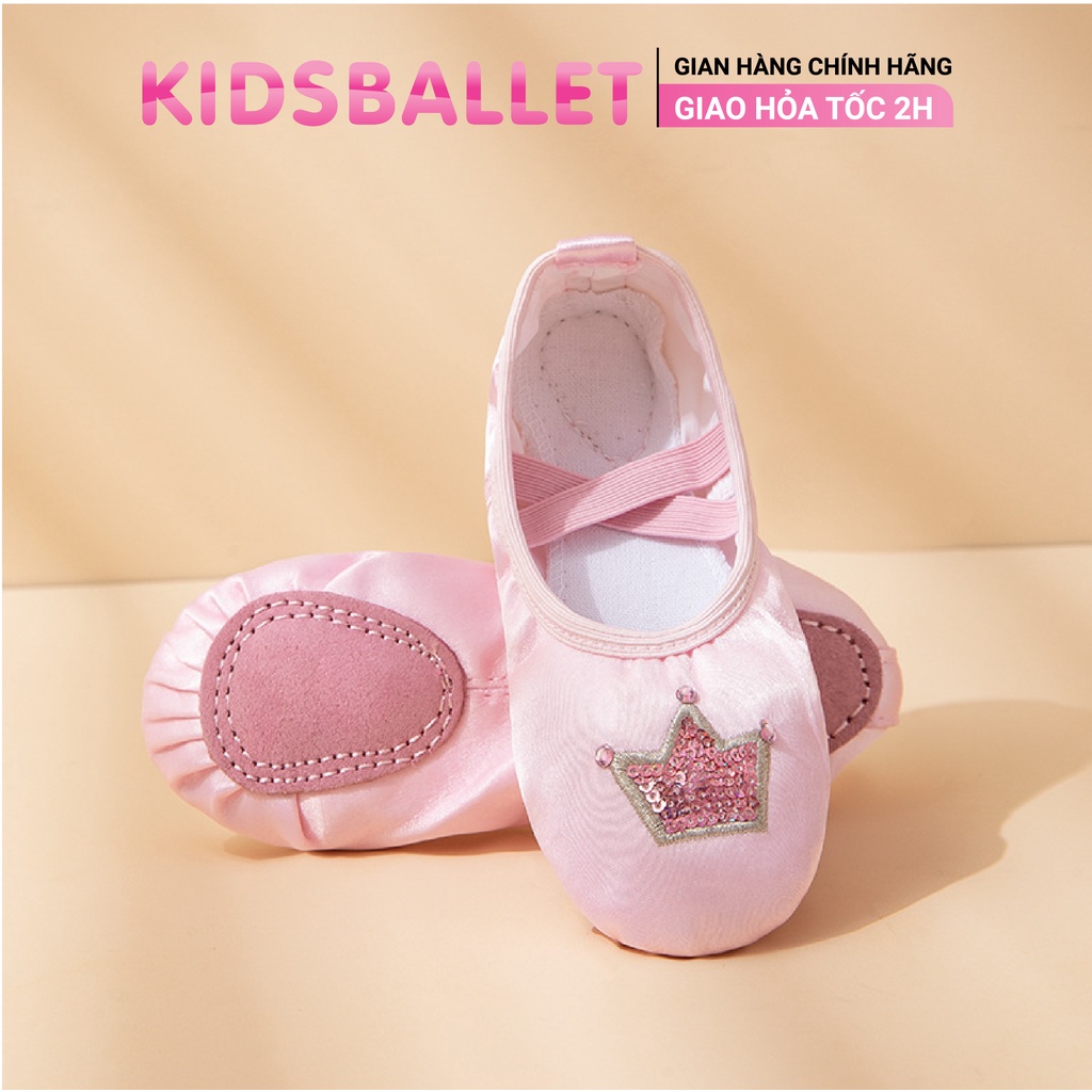 Giày Múa Ba Lê Cho Bé KIDSBALLET Giày Khiêu Vũ Giày Múa Trẻ Em Giày Múa Cho Bé Giày Vương Miện