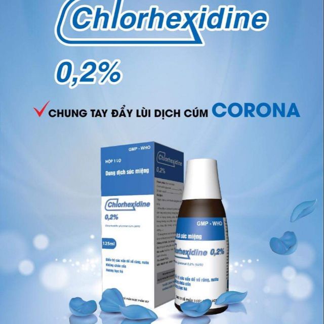 Nước súc miệng sát khuẩn chlohexidine 0,2% cho mùa covid 19
