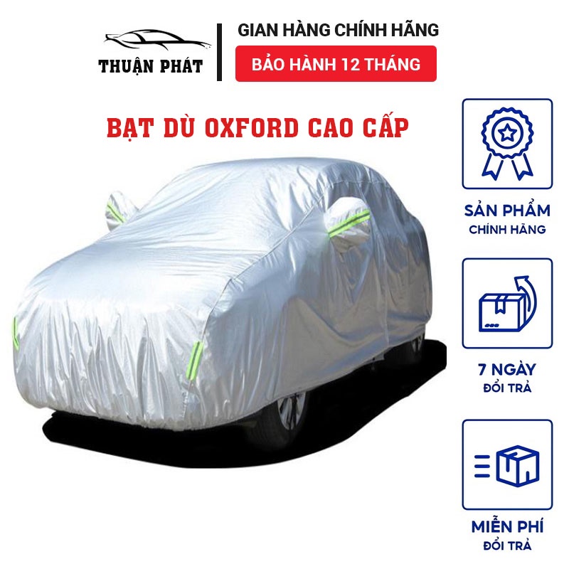 Bạt Phủ Ô Tô-Bạt Phủ Xe Ô Tô Vải Dù OXFORD Cao Cấp Chống Mưa-Chống Nắng -Chống Nóng-Chống Xước Bảo Vệ Xe(Phiên bản 2023)
