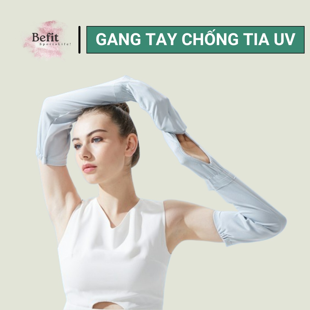 Găng Tay Chống Nắng Befit, Chống Tia UV Bao Tay Chống Nắng Có Xỏ Ngón Hàng Chất Lượng Giá Tốt