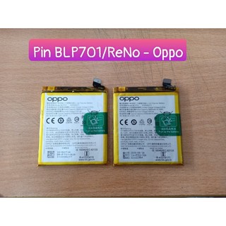 Pin  oppo blp701/Reno  (Zin Tháo Máy)
