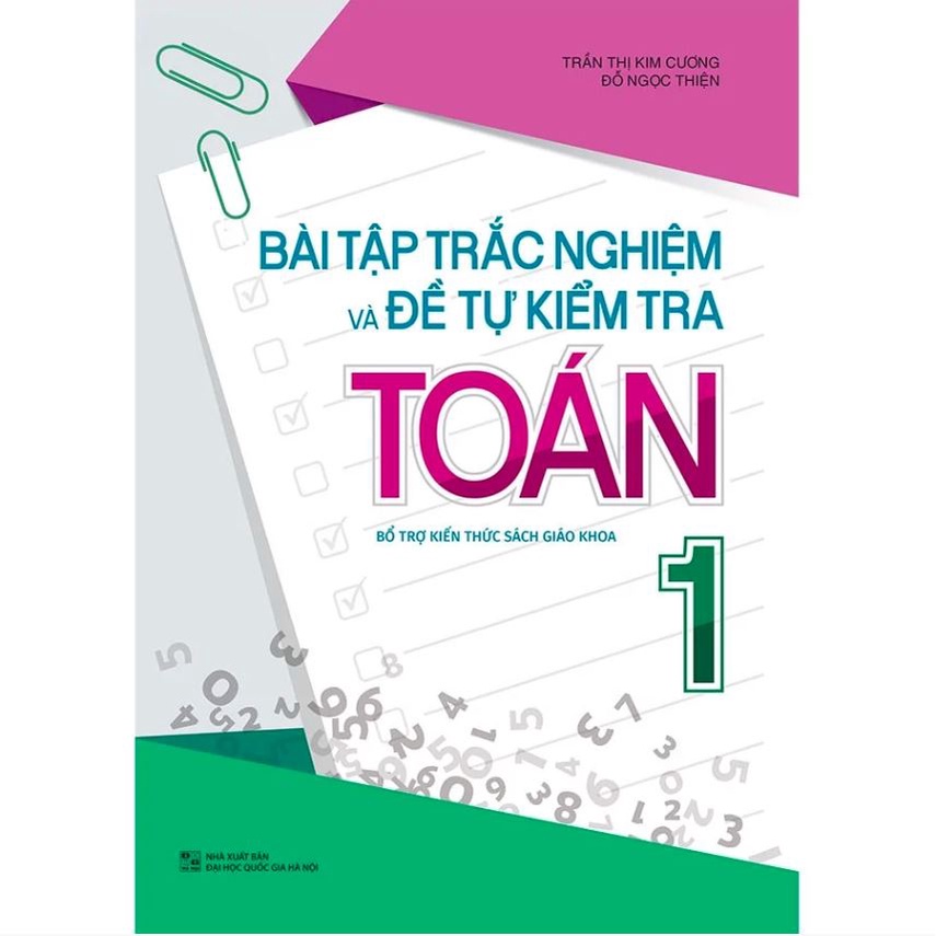 Sách - Bài tập trắc nghiệm và đề tự kiểm tra toán 1 - Bổ trợ kiến thức SGK - MLB95