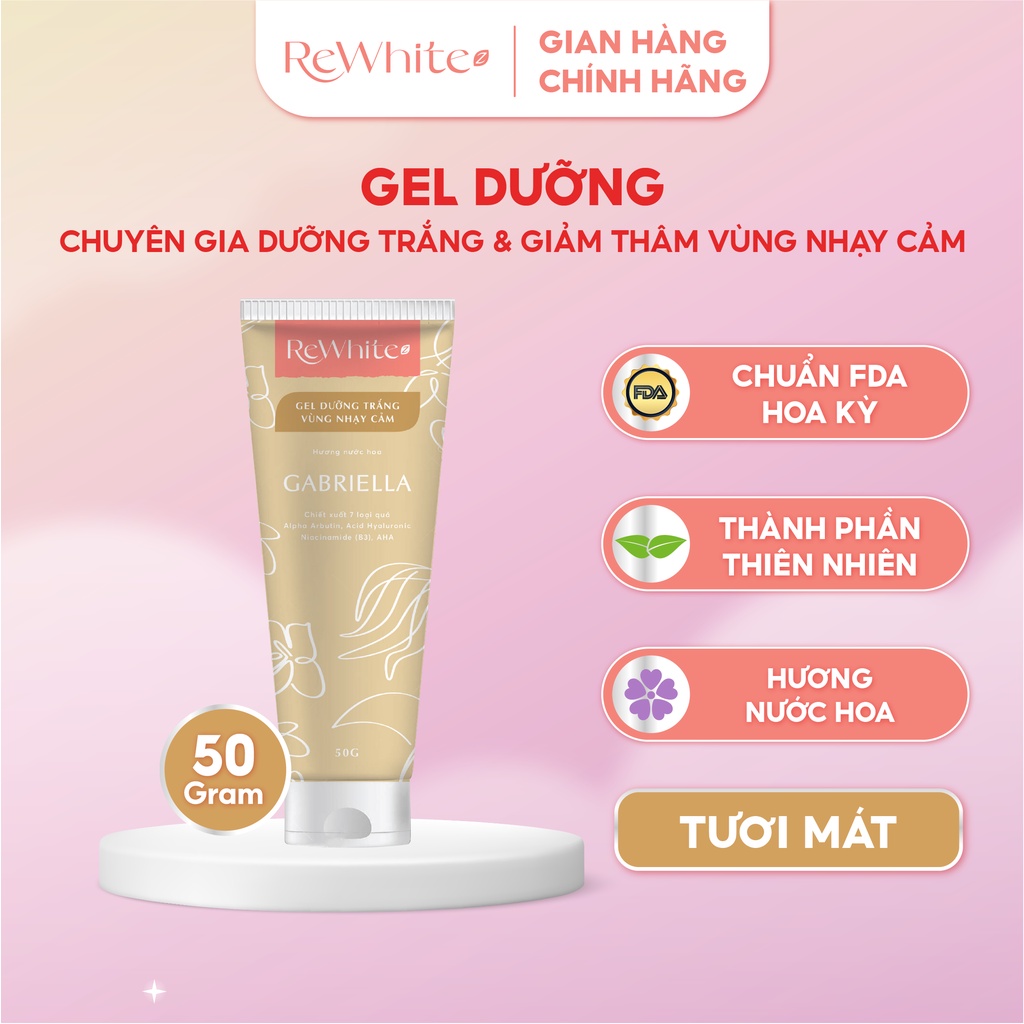 Gel Dưỡng Trắng Giảm Thâm Nách, Mông và Bikini Rewhitez Gabriella Hương Nước Hoa Tươi Mát Tuýp Vàng 50g