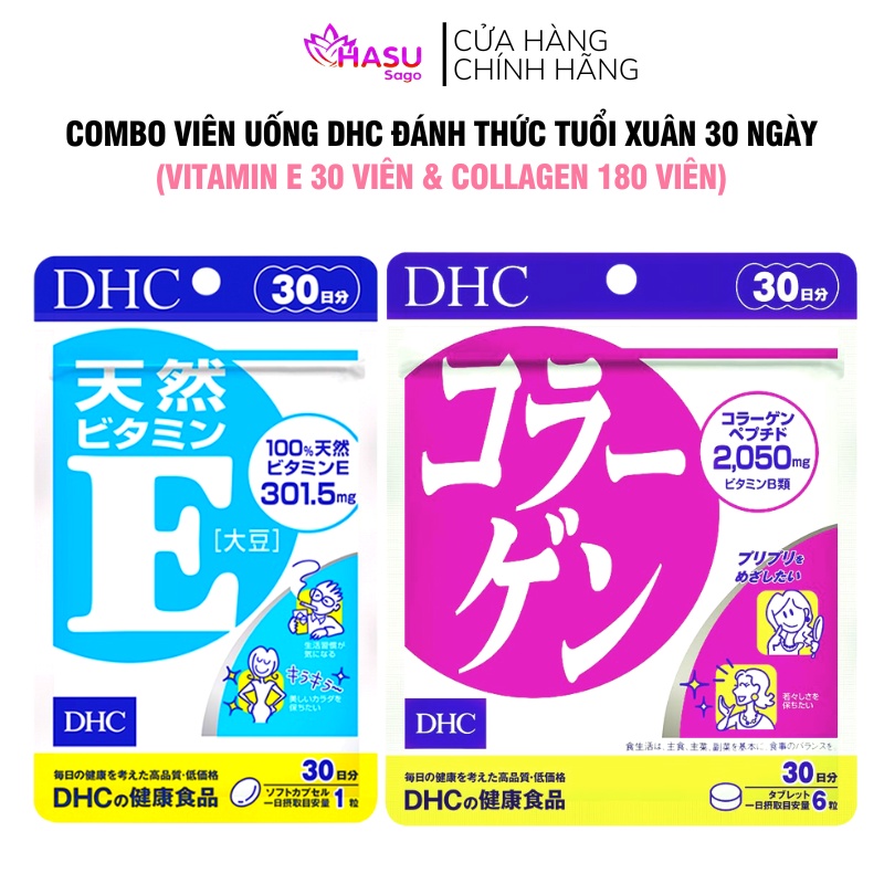Combo Viên Uống DHC Đánh Thức Tuổi Xuân 30 Ngày (Vitamin E 30 Viên & Collagen 180 Viên)