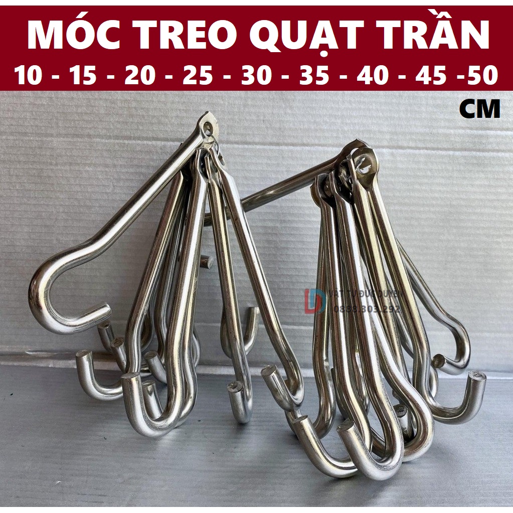 Móc treo quạt trần INOX 10 15 20 25 30 35 40 45 50 cm