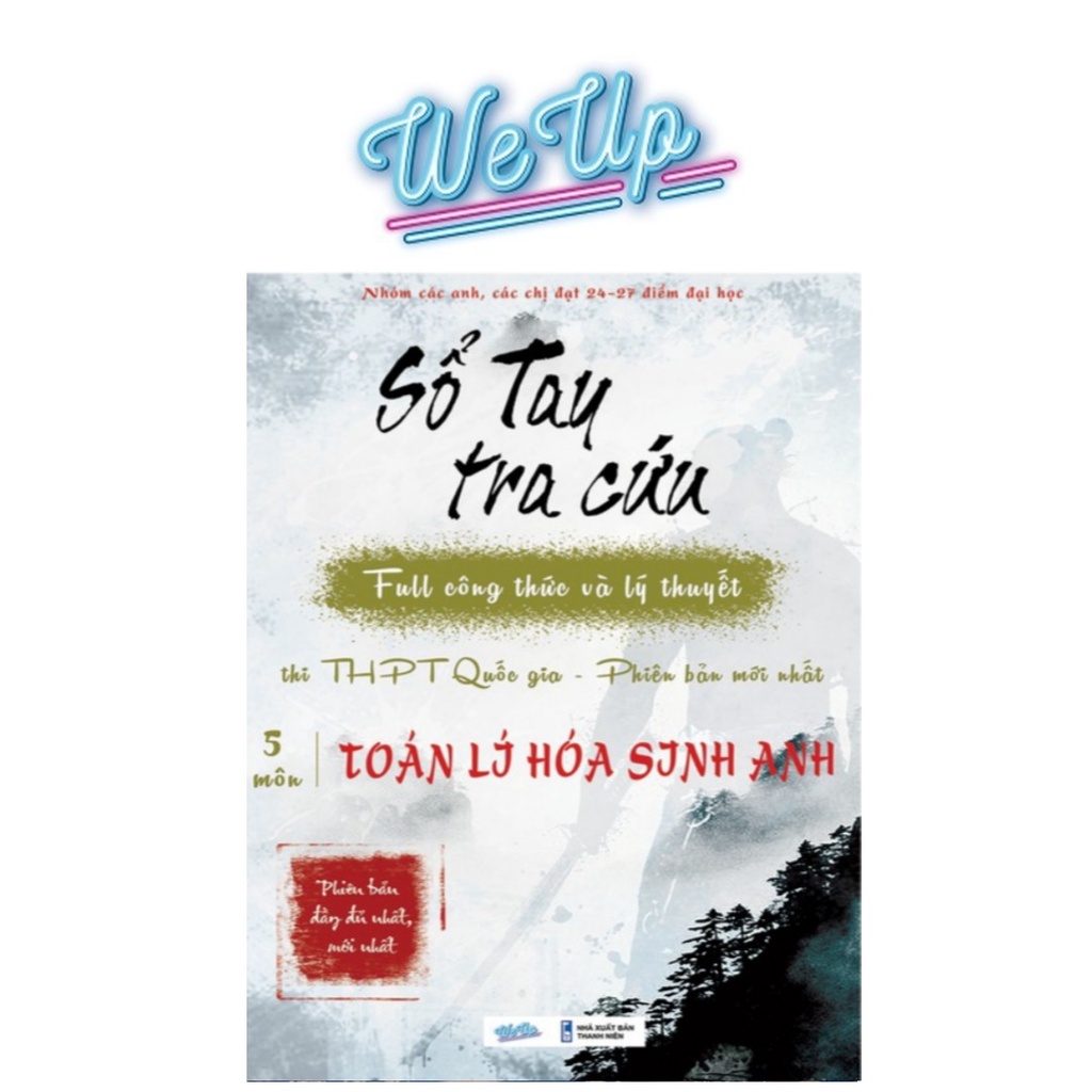 Sổ Tay Tra Cứu Full Công Thức 5 Môn Toán Lí Hóa Sinh Anh