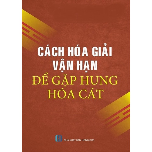 Sách - Cách Hóa Giải Vận Hạn Để Gặp Hung Hóa Cát