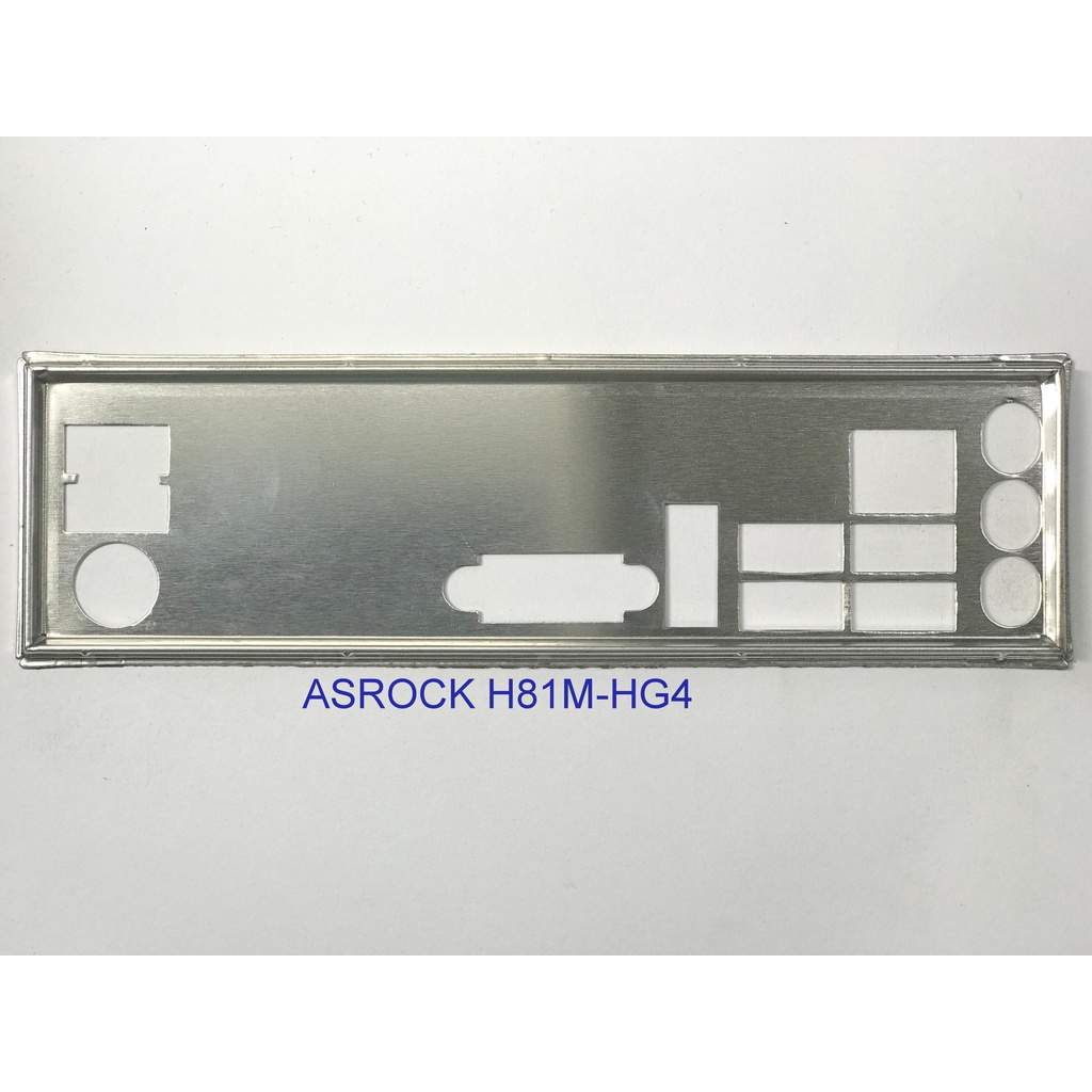 FE chặn main ASROCK H81M-HG4 (Mainboard IO Shield: 80)