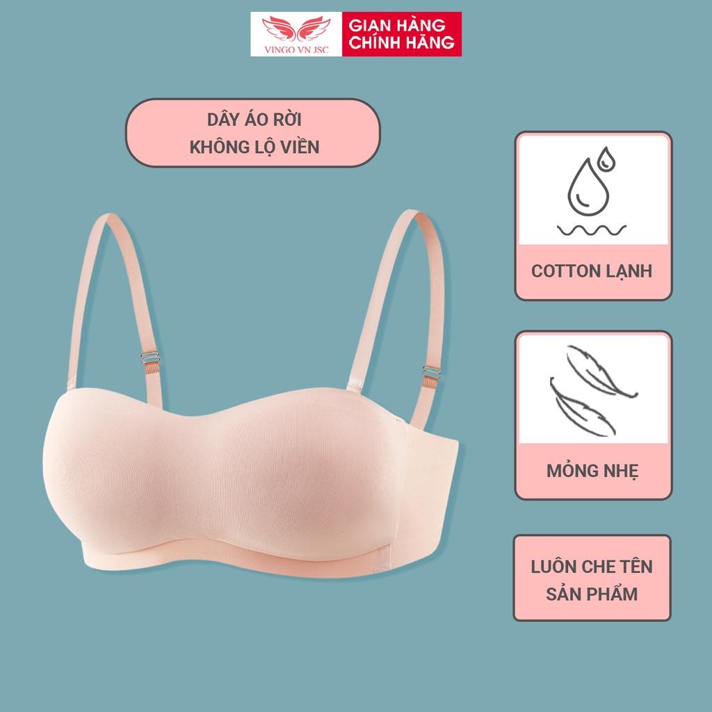 Áo quây ngực 3D không dây chống tuột VINGO cup ngang gom ngực tự nhiên không lộ viền mặc áo trễ vai đầm đi tệc S366 VNGO