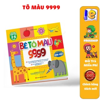 Sách - Bé Tô màu 9999 - Song ngữ Anh Việt - Dành cho bé từ 2 đến 6 tuổi