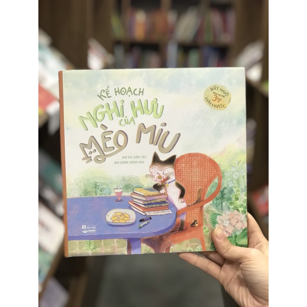 Sách - Kế hoạch nghỉ hưu của Mèo Miu - Crabit Kidbooks - dành cho trẻ từ 3 tuổi - hài hước bất ngờ