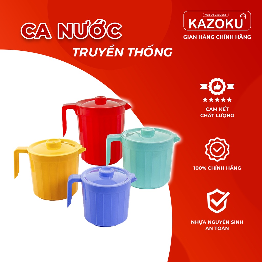 Ca Nước Truyền Thống Kazoku (Có Thông Số Kỹ Thuật)- [CX, CN, CL, CD] - Vua Đồ Gia Dụng Kazoku