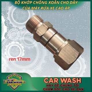 Bộ khớp chống xoắn cho dây rửa xe ren 17mm, Khớp xoay chống xoắn 360 độ của dây máy rửa xe cao áp
