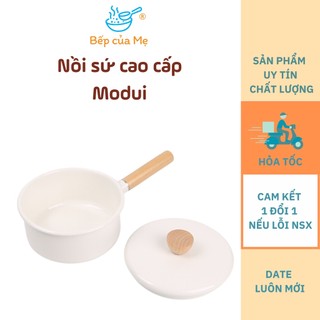 Nồi sứ cao cấp Modui, quánh bằng sứ nấu cháo, bột cho bé, Shop Bếp Của Mẹ