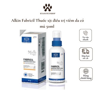 Alkin Fabricil Thuốc xịt điều trị viêm da có mủ cho chó mèo an toàn,kích ứng cực thấp,phân phối độc quyền CT TNHH Kỳ Nam