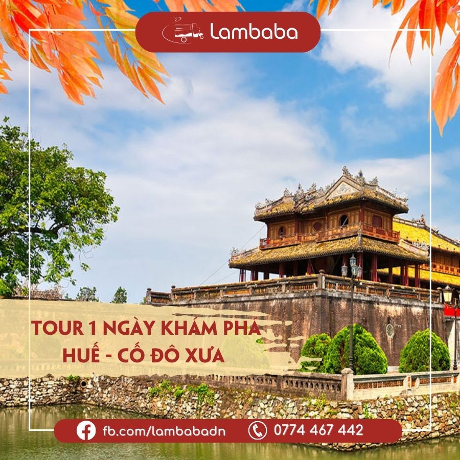 Khám phá Huế 1 ngày, Về miền Cố Đô xưa