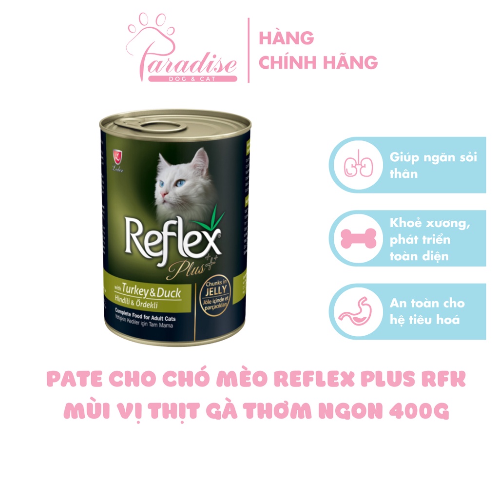 Pate Cho Chó Mèo Reflex Plus RFK Mùi Vị Thịt Gà Vịt Thơm Ngon Bổ Dưỡng Hấp Dẫn 400g - Paradise Dog&Cat