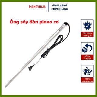 Ống sấy đàn piano cơ