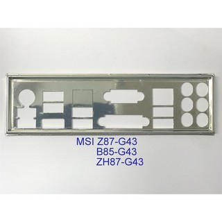 Miếng fe chặn main msi z87-g43 & msi b85-g43, zh87-g43