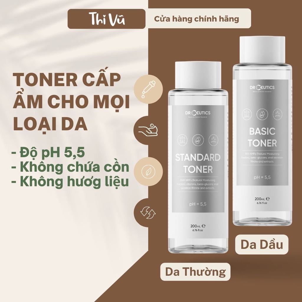 Drceutics Basic Toner Cấp Ẩm Cho Da Dầu 200ml, Standard Toner Cấp Ẩm Cho Da Thường, Da Khô  - Thi Vũ