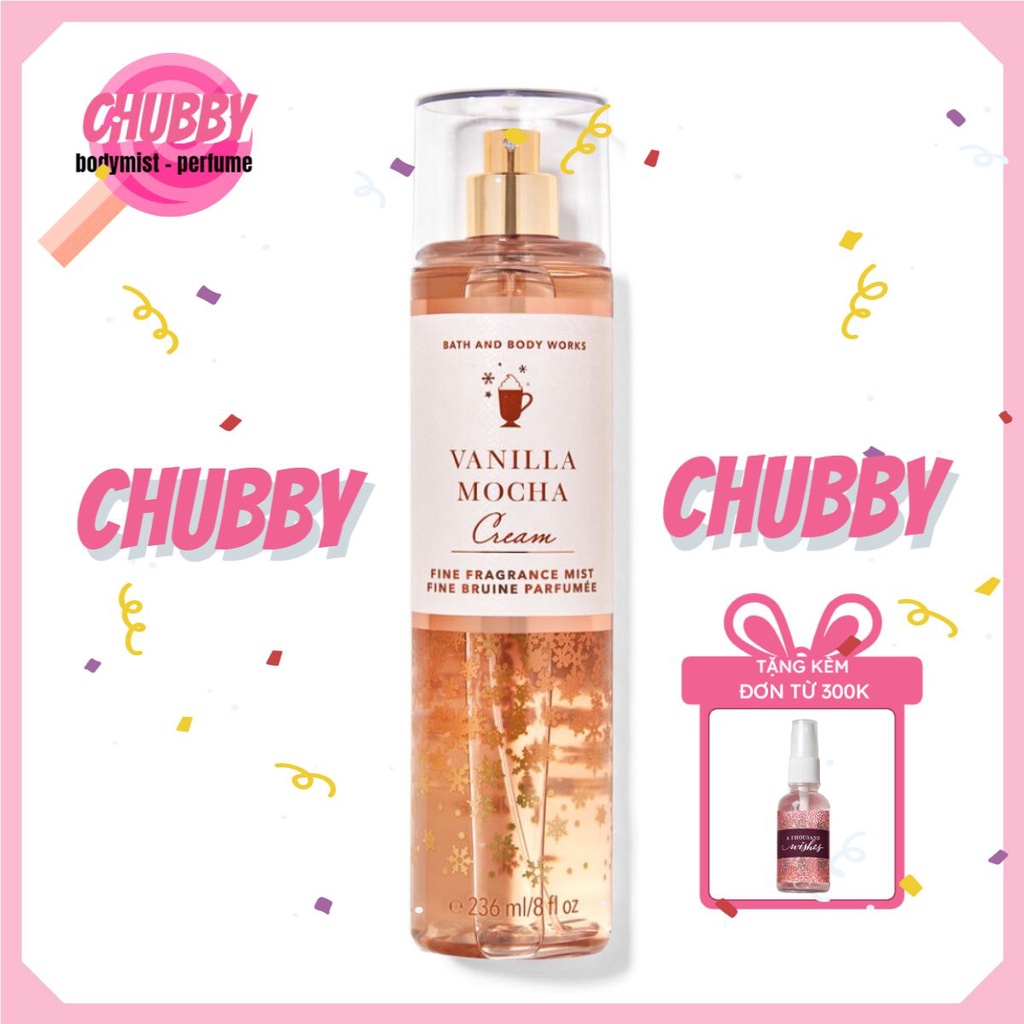 𝙘𝙝𝙪𝙗𝙗𝙮 - Xịt thơm toàn thân BATH & BODY WORKS - VANILLA MOCHA CREAM