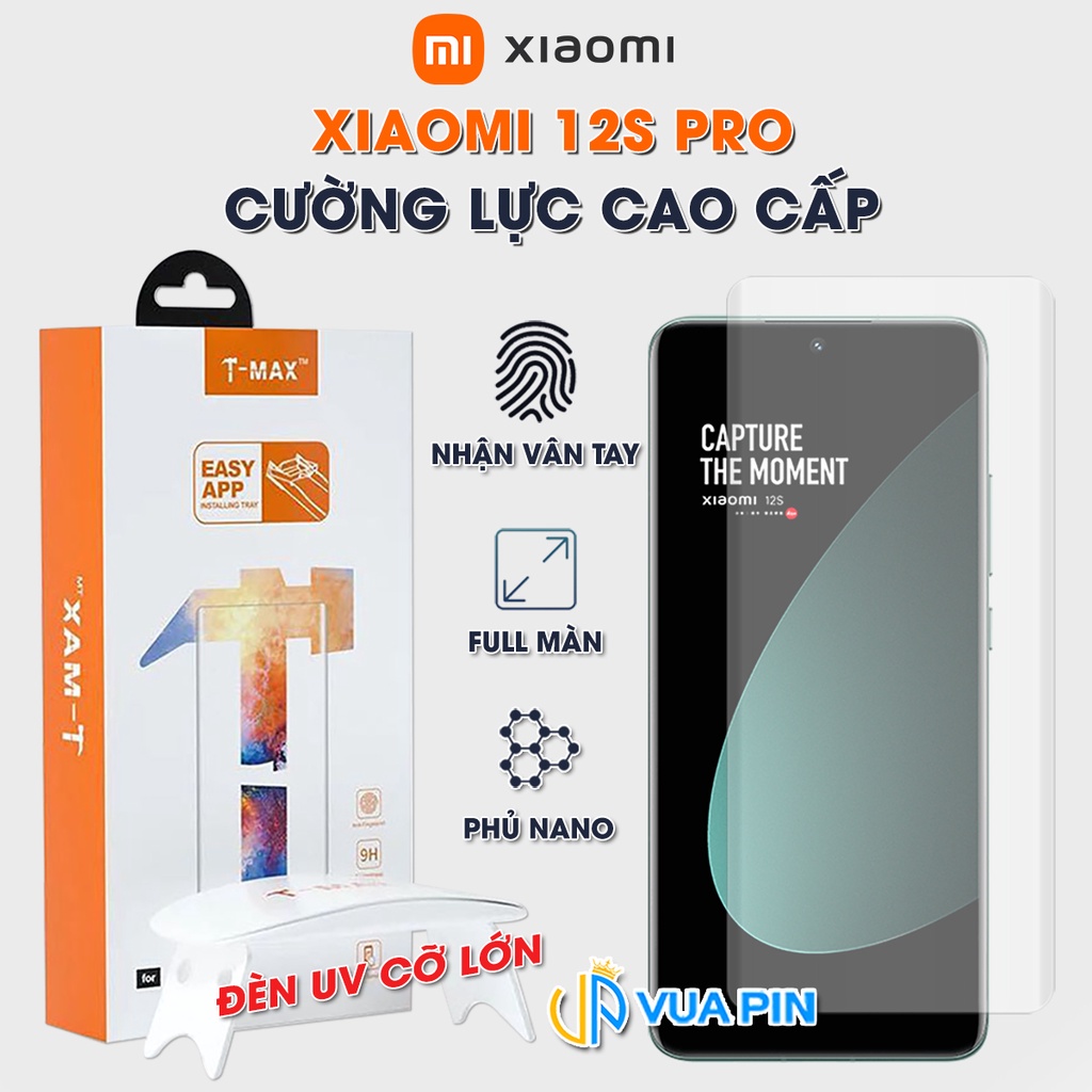 Kính cường lực Xiaomi 12S Pro nhận vân tay màn hình đèn UV cỡ lớn T-Max - Dán màn hình Xiaomi Mi 12S