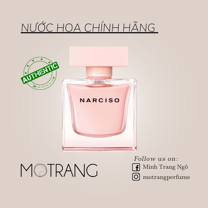 Nước hoa Nữ Narciso Cristal Eau De Parfum Lôi Cuốn, Thanh Lịch 5ml - 10ml - 20ml