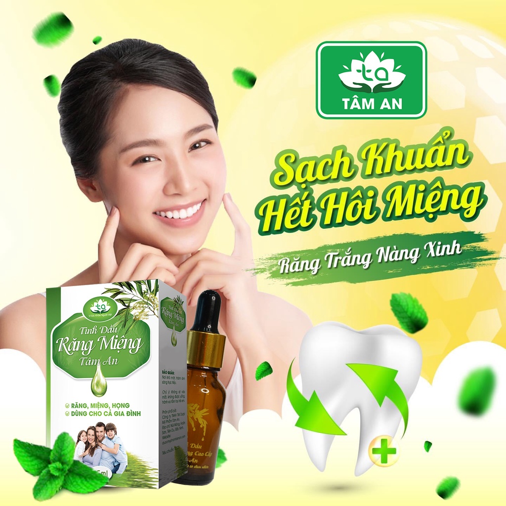 Tinh dầu răng miệng Tâm An hỗ trợ Sâu răng, ê buốt chân răng, hôi miệng, nấm miệng, viem họng, amidan. 100% tự nhiên