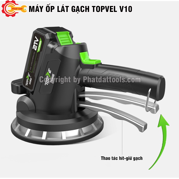 Máy Ốp Lát Gạch TOPVEL V10 - Pin Khủng 21V - Đế Hít D180 - Bảo Hành 6 Tháng