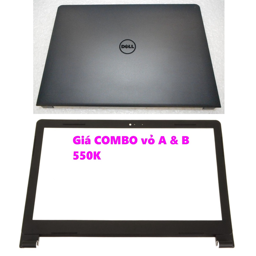 Vỏ laptop COMBO Dell Inspiron 14 3462, 3465, 3467, 3468, 3476, 3478 - Vỏ ốp lưng (vỏ A) & vỏ khung viền LCD (vỏ B).