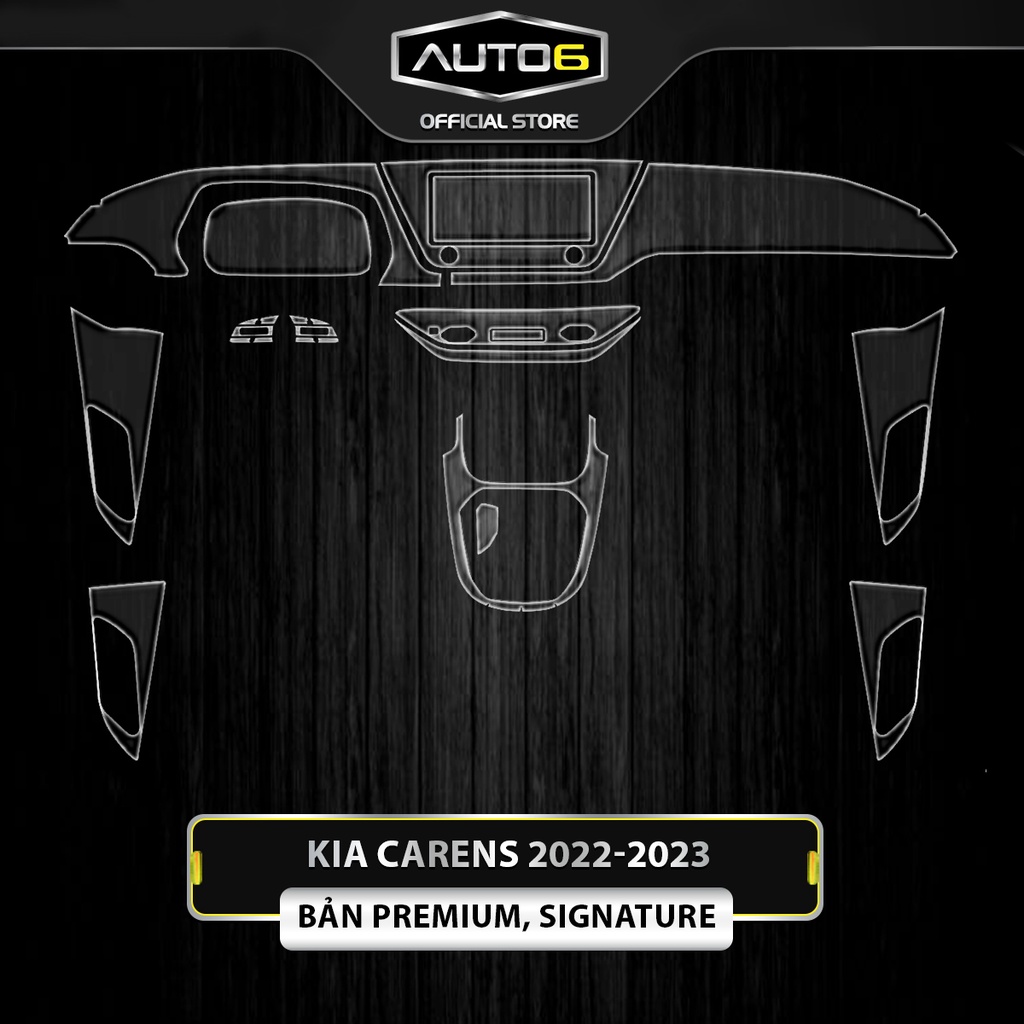 KIA CARENS 2022-2023 bản PREMIUM, SIG - Phim PPF dán bảo vệ nội thất ô tô - AUTO6 &lt;Chống xước và che mờ các vết xước cũ&gt;