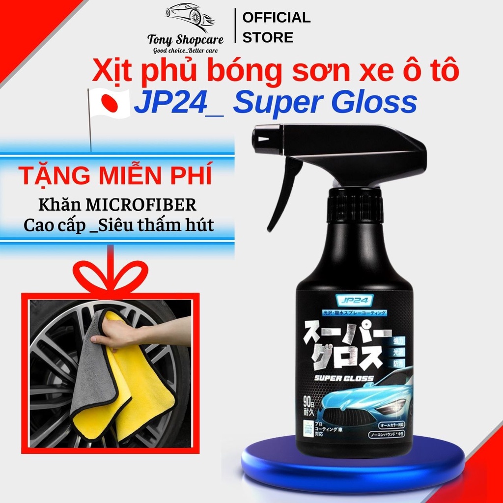 Xịt phủ bóng sơn xe ô tô JP24 - Super Gloss nhập khẩu Nhật Bản, tăng độ bóng bề mặt nhanh chó