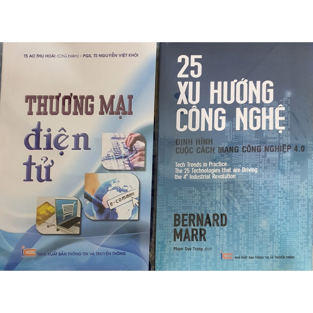 Sách -Combo Thương Mại Điện Tử + 25 Xu Hướng Công Nghệ - Định Hình Cuộc Cách Mạng Công Nghiệp 4.0( bộ 2 cuốn )